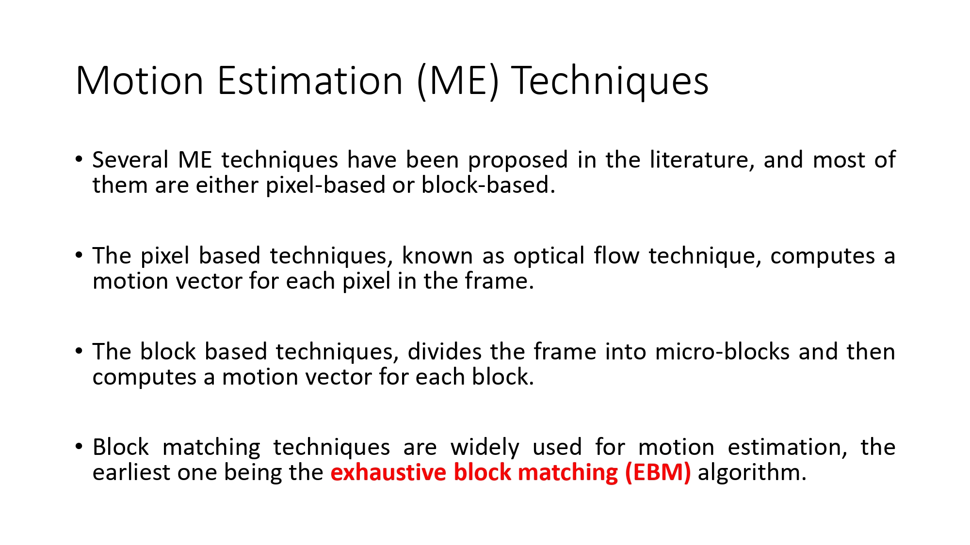 Motion Estimation Techniques